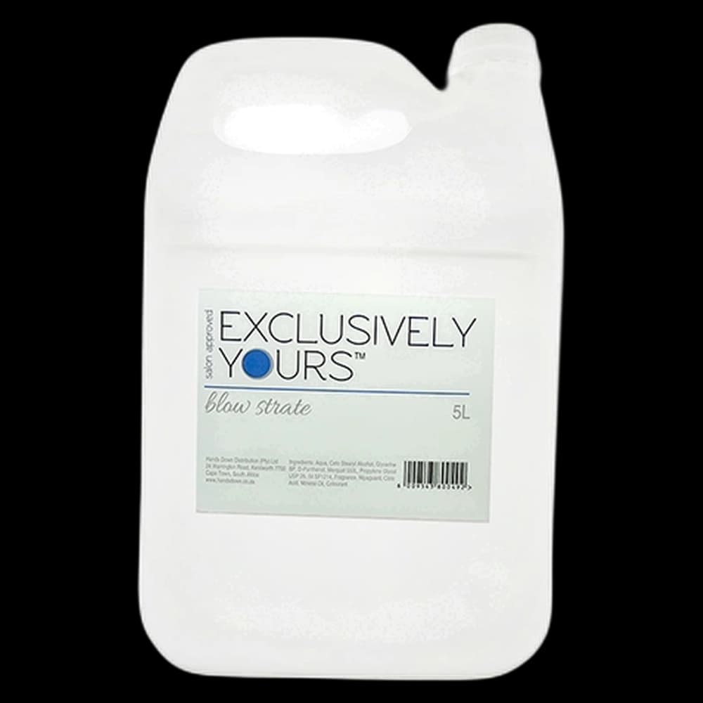 ***Exclusively Yours Blow Strate - 5L